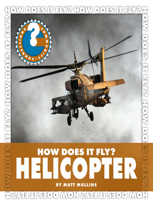 Title details for How Does It Fly? Helicopter by Matt Mullins - Available